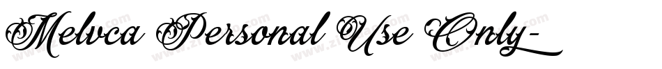 Melvca Personal Use Only字体转换